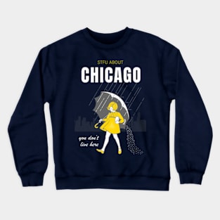 STFU About Chicago Crewneck Sweatshirt